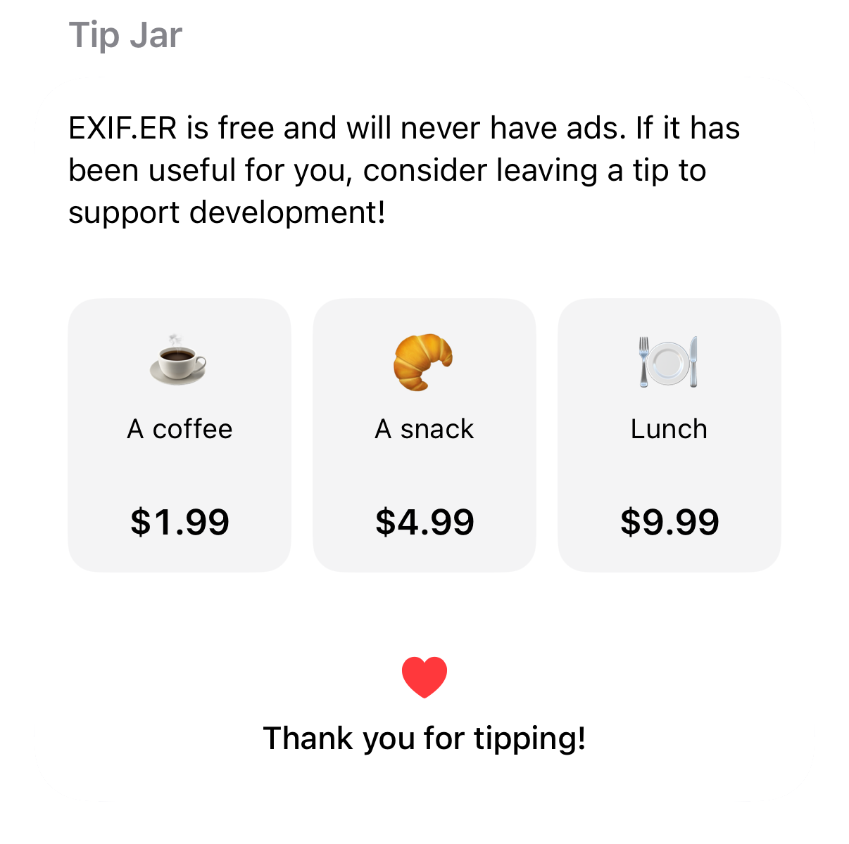 EXIF.ER tip jar with coffee, snack and lunch options, one red heart, and the message Thank you for tipping.