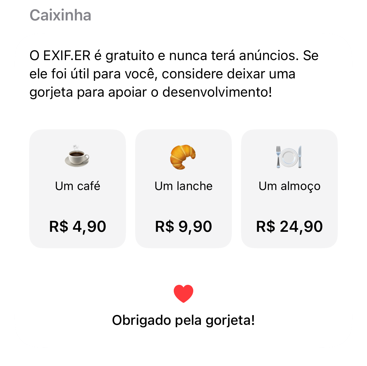 Caixinha do EXIF.ER com opções de café, lanche e almoço, um coração vermelho e a mensagem Obrigado pela gorjeta.